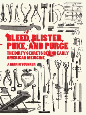 Bleed, Blister, Puke, and Purge - ebook